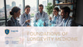 Foundations of Longevity Medicine